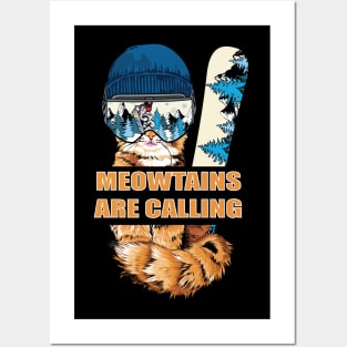 meowtains are calling Posters and Art